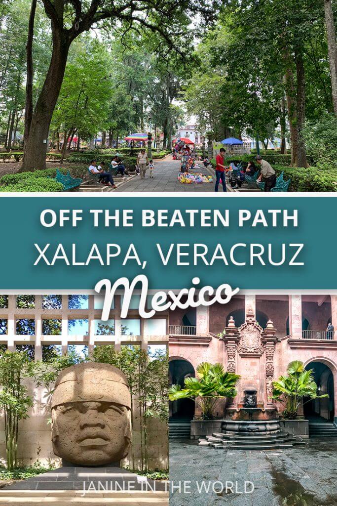 Off-the-Beaten-Path-Mexico-Xalapa-Veracruz_pin – Janine In the World