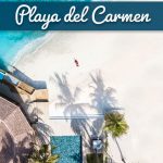 Where to Stay in Playa del Carmen