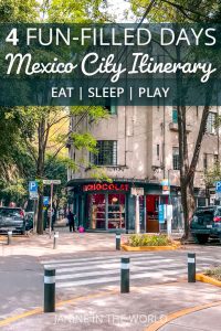 4 Fun-Filled Days Mexico City Itinerary