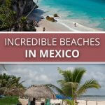 Incredible Beaches in Mexico