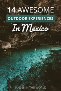 14 Awesome Outdoor Experiences in Mexico