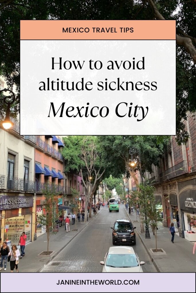 A Pinterest-style graphic for a travel blog post with the headline 'How to avoid altitude sickness Mexico City' in bold text over an image of a bustling street in Mexico City.